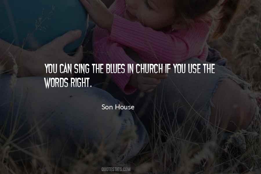 Son House Quotes #403410