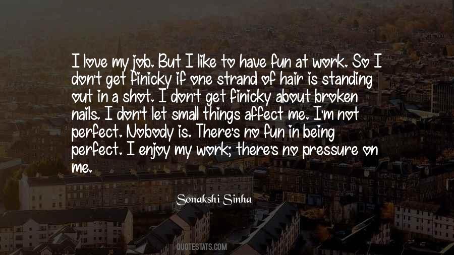 Sonakshi Sinha Quotes #180403