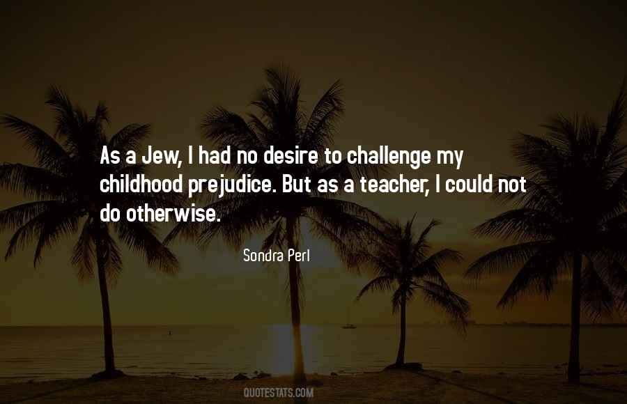 Sondra Perl Quotes #1827414 Sondra Perl Quotes #1827414