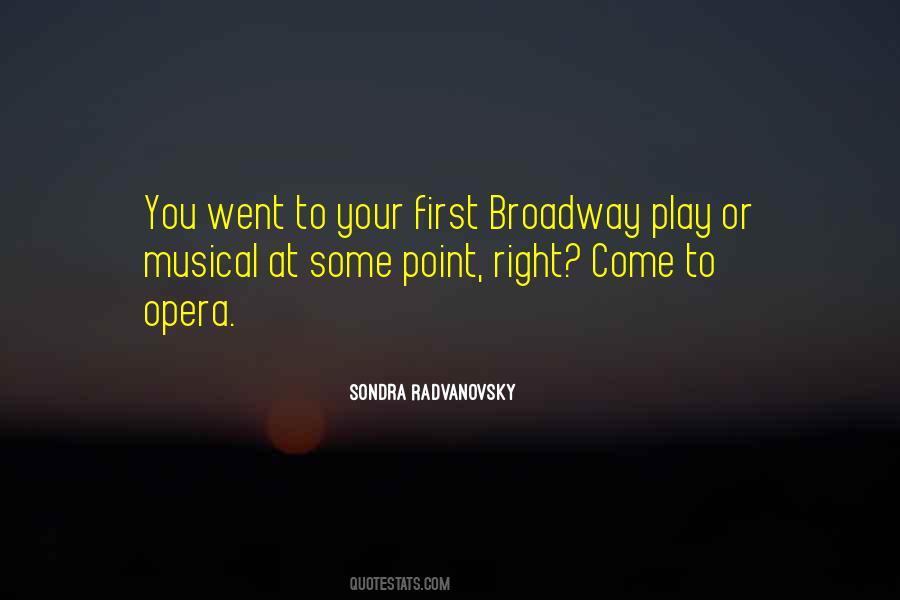 Sondra Radvanovsky Quotes #79070