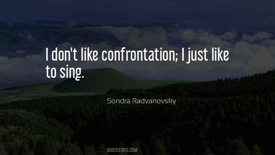 Sondra Radvanovsky Quotes #845805