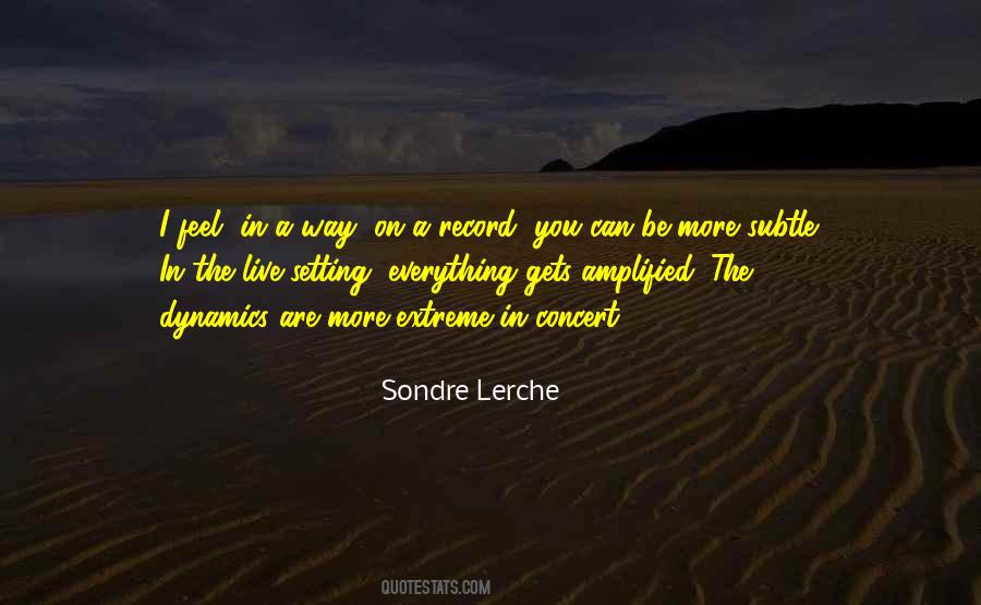 Sondre Lerche Quotes #1043876