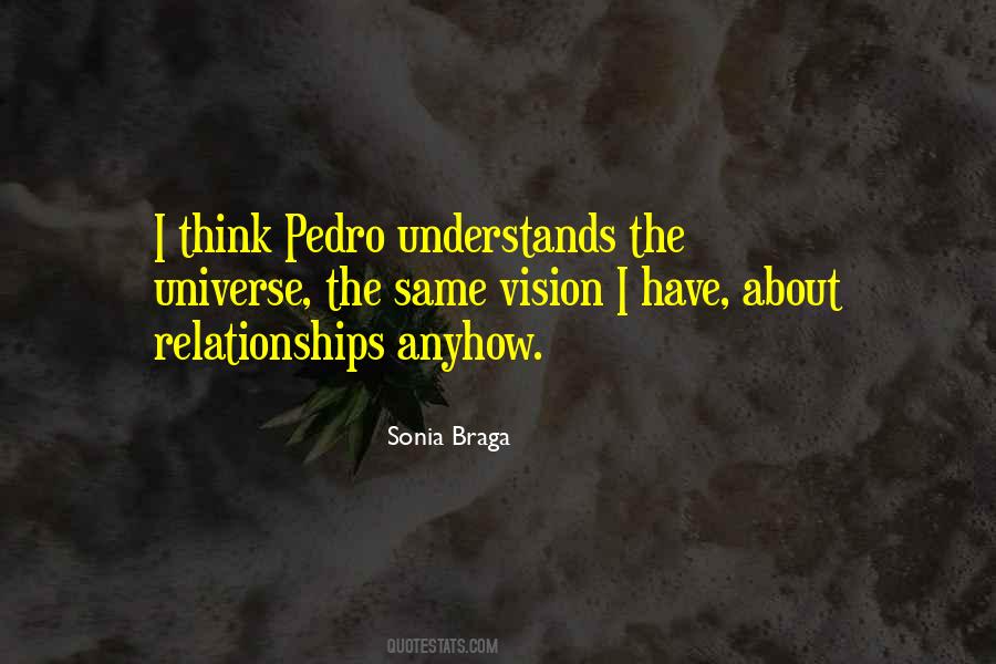 Sonia Braga Quotes #1003784