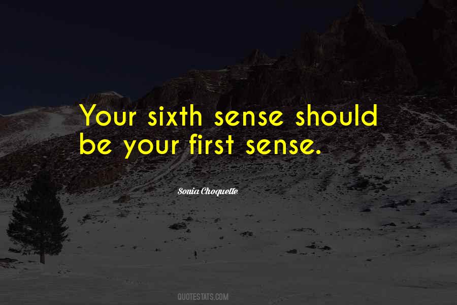 Sonia Choquette Quotes #14341