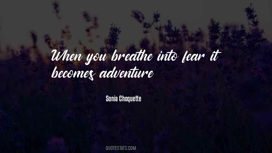 Sonia Choquette Quotes #1709726