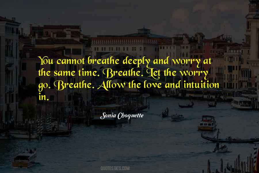 Sonia Choquette Quotes #1794483