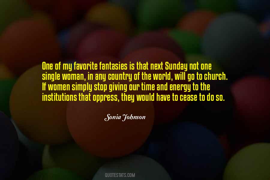 Sonia Johnson Quotes #498549