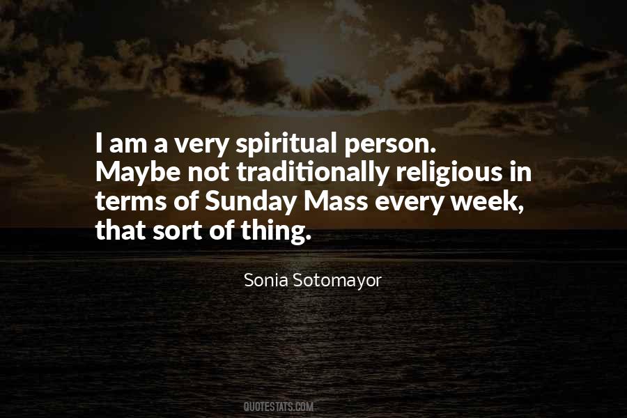 Sonia Sotomayor Quotes #1004977