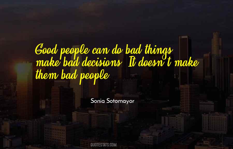Sonia Sotomayor Quotes #1089578