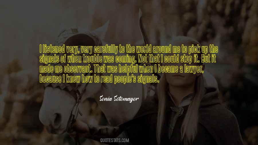Sonia Sotomayor Quotes #1355308