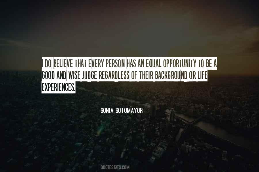 Sonia Sotomayor Quotes #1463059