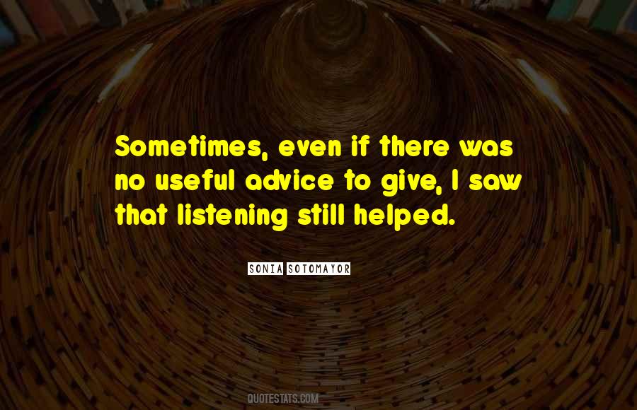 Sonia Sotomayor Quotes #1769852