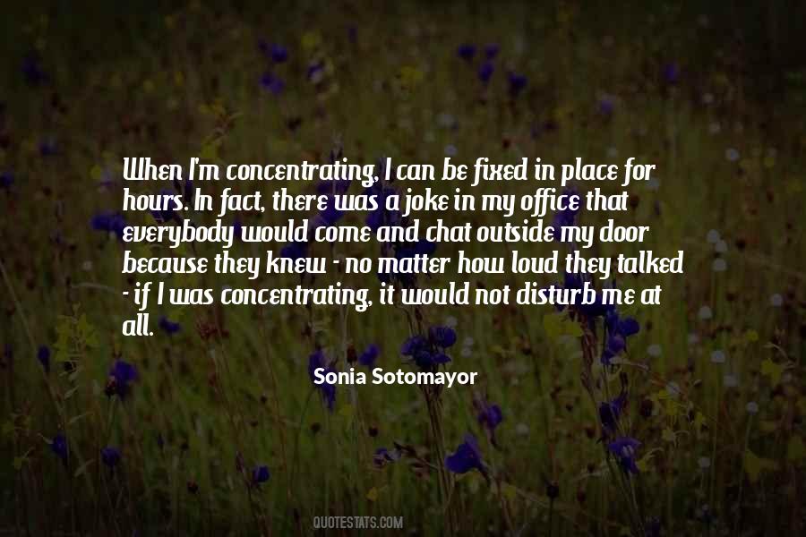 Sonia Sotomayor Quotes #364637
