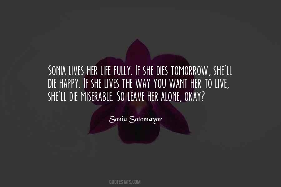 Sonia Sotomayor Quotes #37925