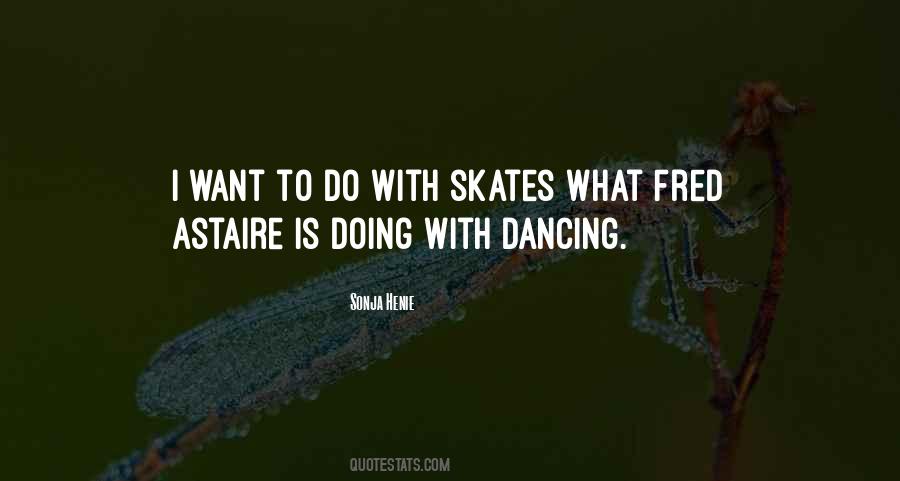 Sonja Henie Quotes #1347110