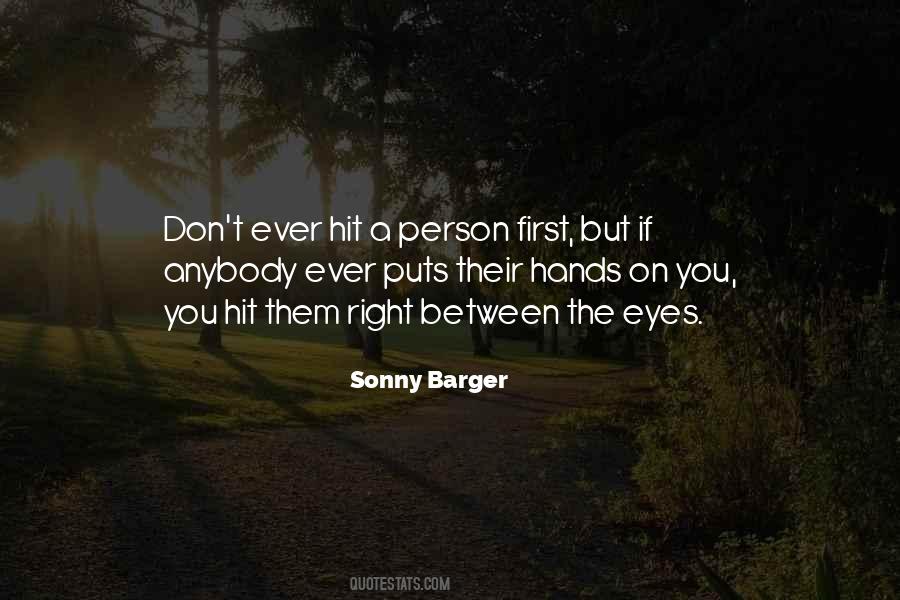 Sonny Barger Quotes #1859926