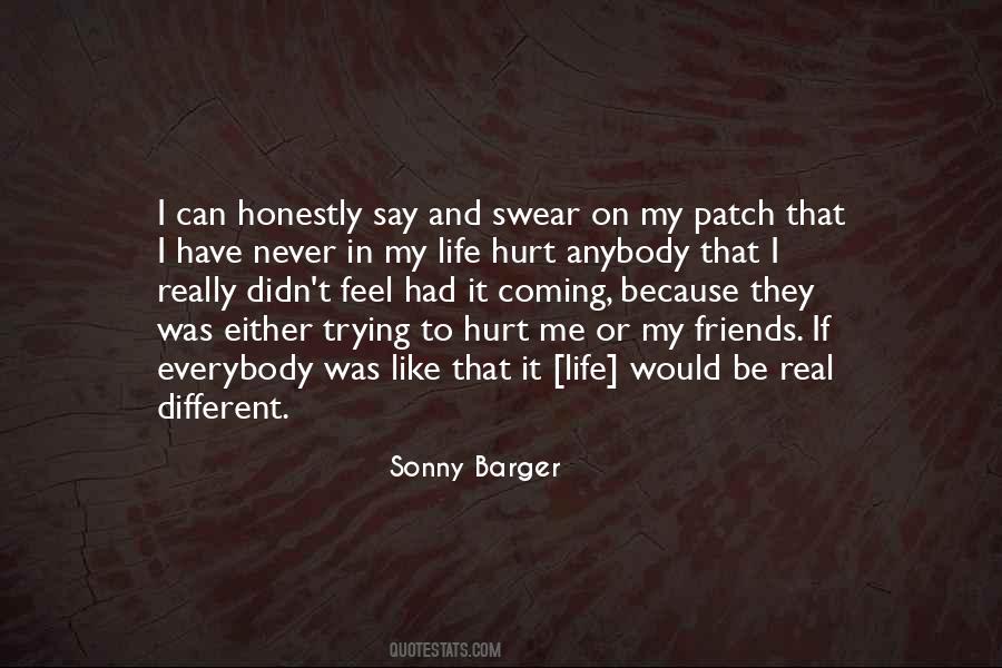 Sonny Barger Quotes #871078