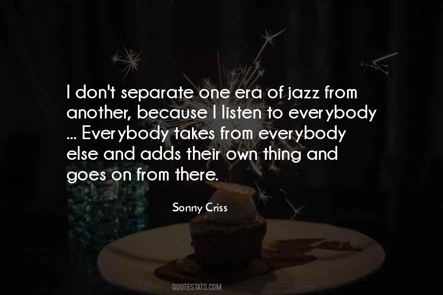 Sonny Criss Quotes #1645489 Sonny Criss Quotes #1645489