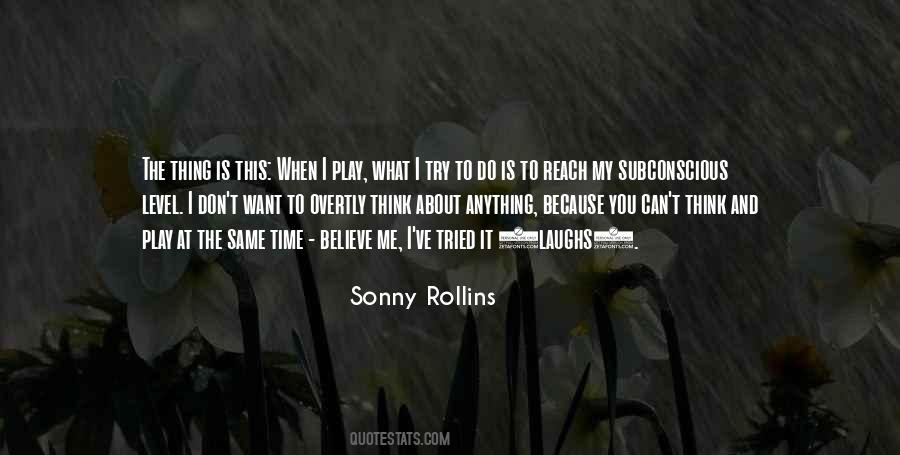 Sonny Rollins Quotes #1062804