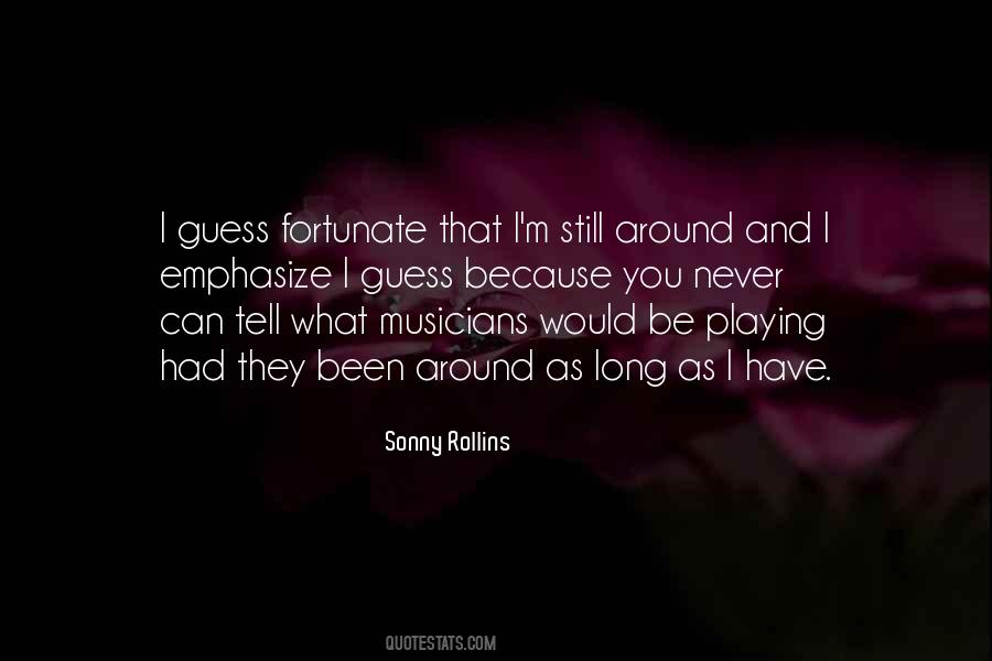 Sonny Rollins Quotes #1202990