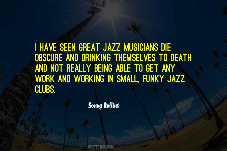 Sonny Rollins Quotes #1653237