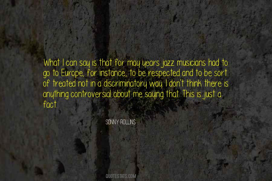 Sonny Rollins Quotes #208703