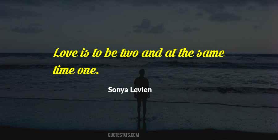 Sonya Levien Quotes #821603