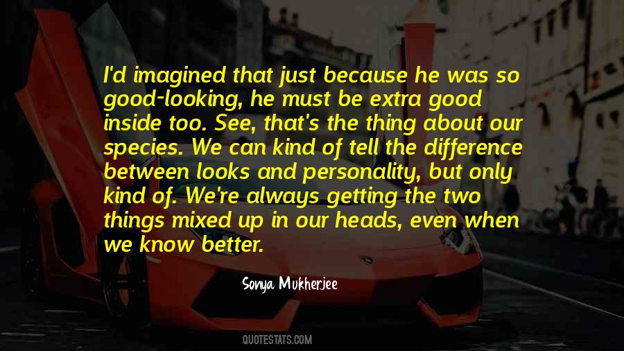 Sonya Mukherjee Quotes #666246