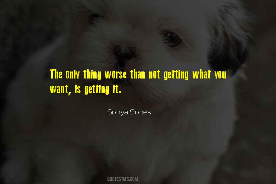 Sonya Sones Quotes #185670