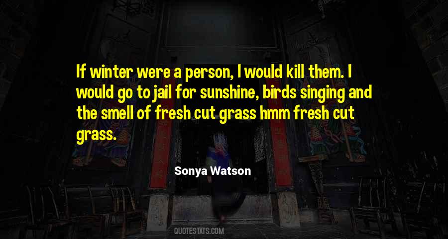 Sonya Watson Quotes #1759388