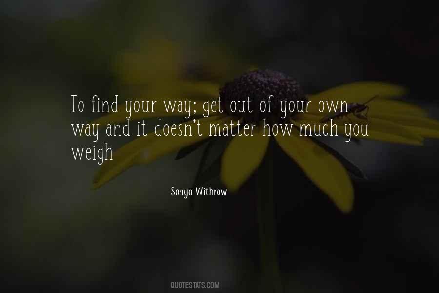 Sonya Withrow Quotes #418228