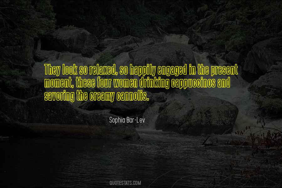 Sophia Bar-Lev Quotes #802584