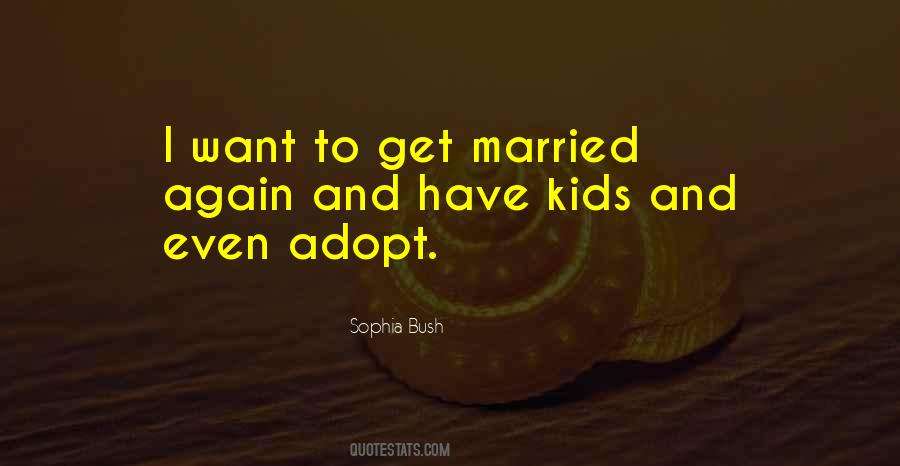 Sophia Bush Quotes #1662408