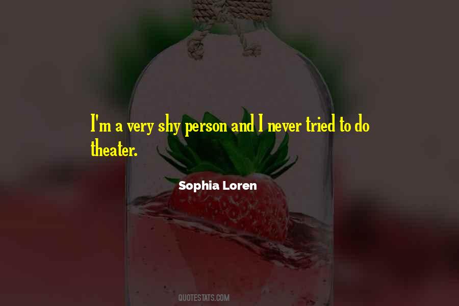 Sophia Loren Quotes #1682409