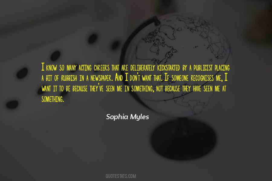 Sophia Myles Quotes #844572