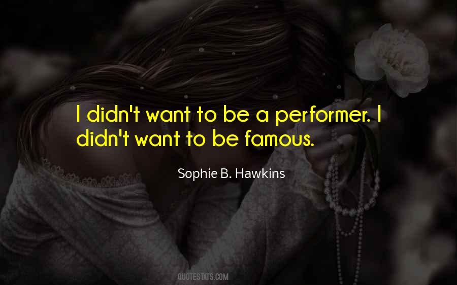 Sophie B. Hawkins Quotes #1406473