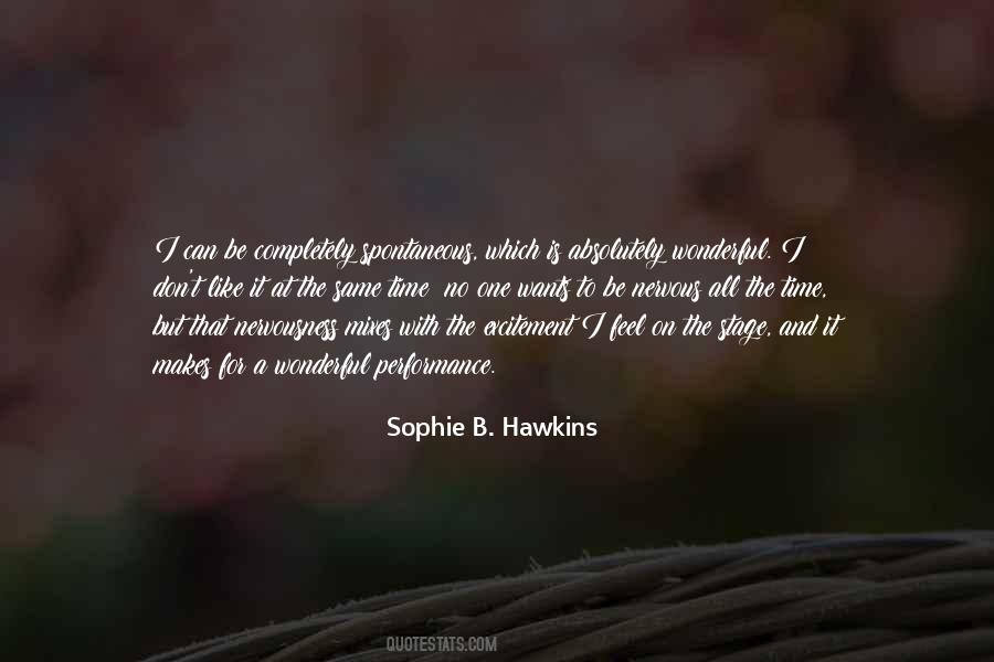Sophie B. Hawkins Quotes #1706408