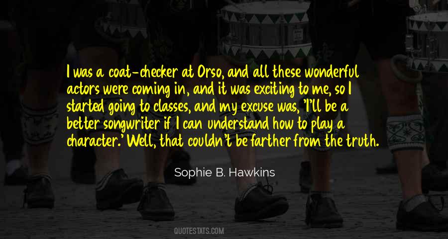 Sophie B. Hawkins Quotes #630479