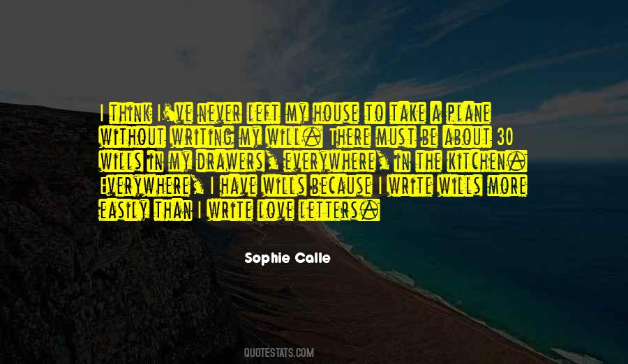 Sophie Calle Quotes #1340711