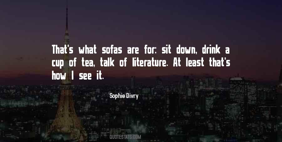 Sophie Divry Quotes #208916