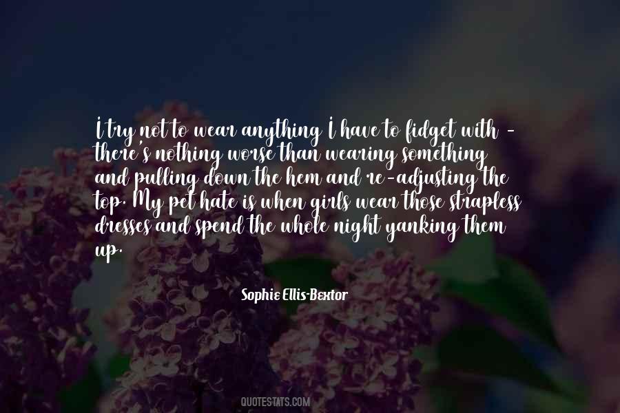 Sophie Ellis-Bextor Quotes #1019829