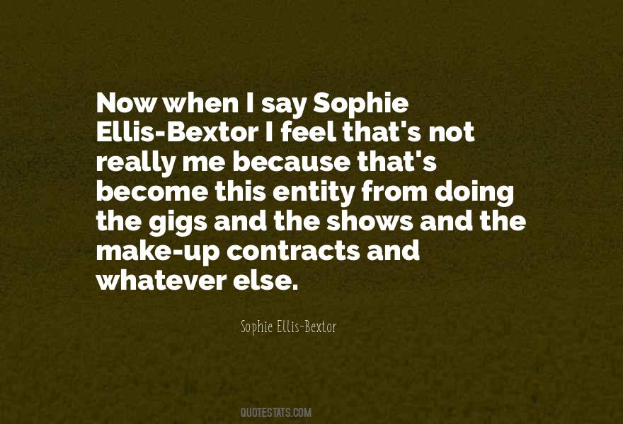 Sophie Ellis-Bextor Quotes #1793709