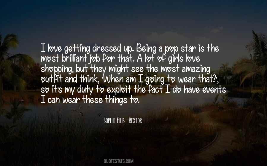 Sophie Ellis-Bextor Quotes #1865797