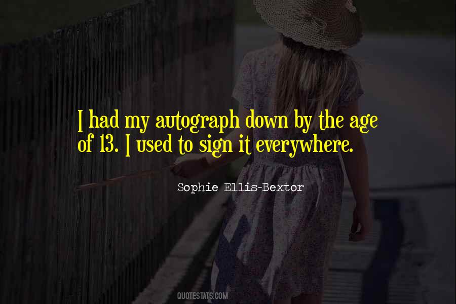 Sophie Ellis-Bextor Quotes #1867826