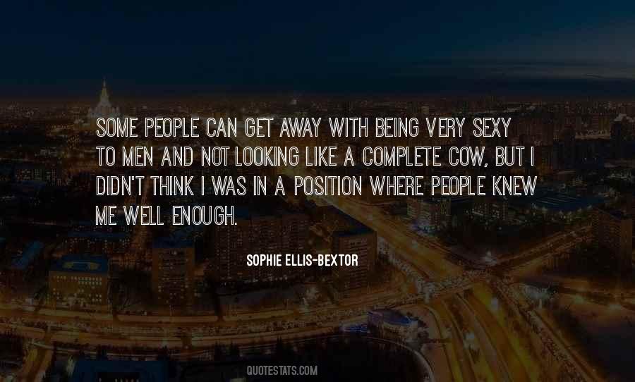 Sophie Ellis-Bextor Quotes #272557