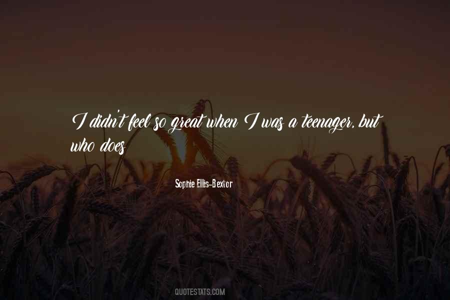 Sophie Ellis-Bextor Quotes #341073
