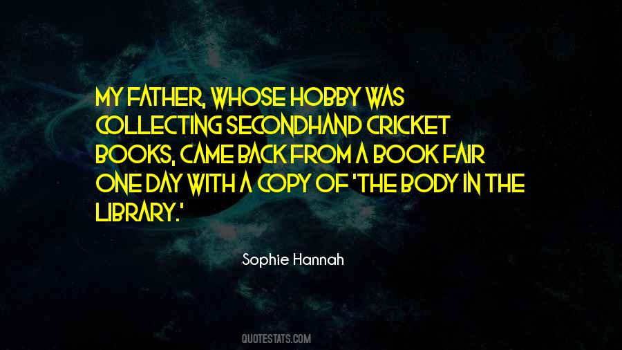 Sophie Hannah Quotes #1031316