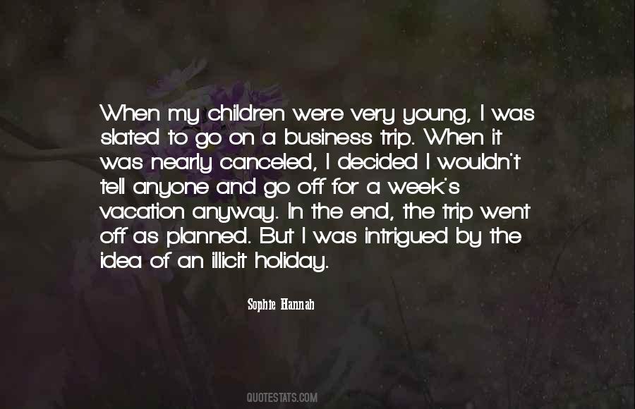 Sophie Hannah Quotes #1270537