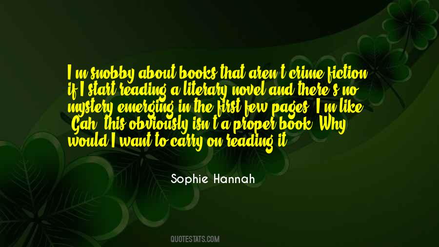 Sophie Hannah Quotes #1370252