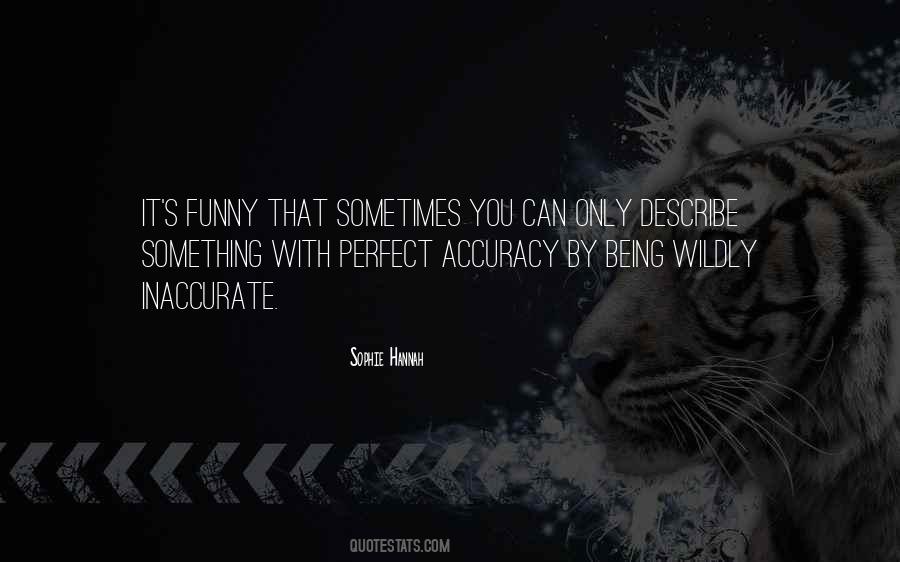 Sophie Hannah Quotes #1390629
